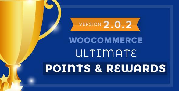 WooCommerce Ultimate Points and Rewards v2.8.0破解版（已汉化）-  积分和奖励管理插件