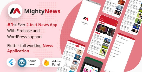 MightyNews v10 – Flutter 2.0新闻应用程序，带有WordPress + Firebase后端