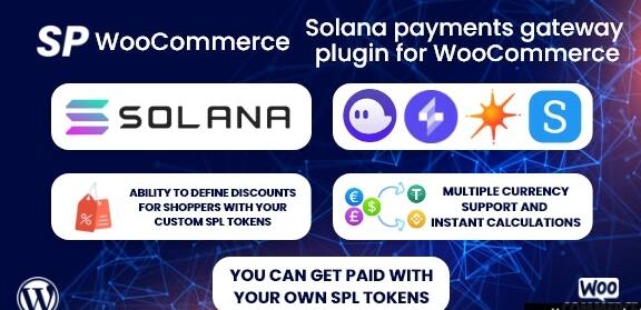 SPay WooCommerce v1.0.5 - Solana 支付网关插件