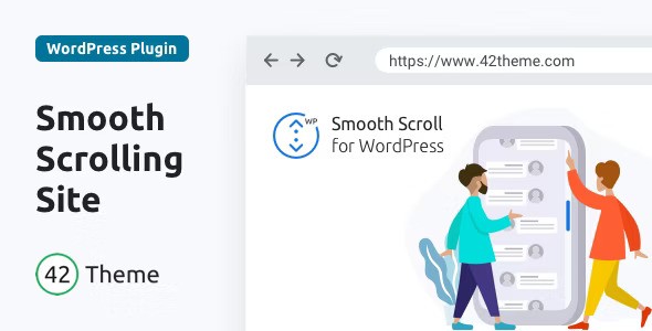 Smooth Scroll for WordPress v3.0.3 – Site Scrolling without Jerky and Clunky Effects.