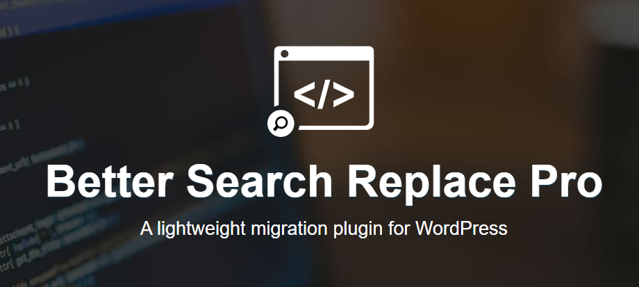 Better Search Replace Pro v1.4.6（已汉化）- Wordpress快速迁移插件