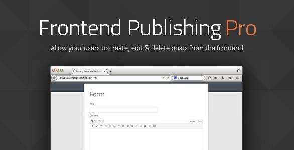 Frontend Publishing Pro v3.12.0 – WordPress帖子提交插件