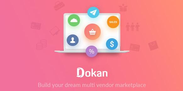 Dokan Pro (Business) v3.5.6（已汉化） – WordPress多供应商市场插件