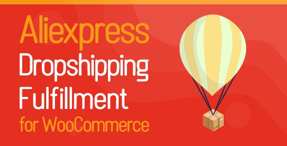 Aliexpress Dropshipping and Fulfillment for WooCommerce v2.1.9（已汉化）