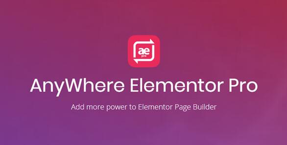 AnyWhere Elementor Pro v2.24.1