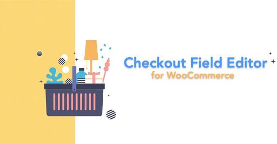 Checkout Field Editor for WooCommerce Pro v3.1.9破解版（已汉化）- WooCommerce结帐字段编辑插件
