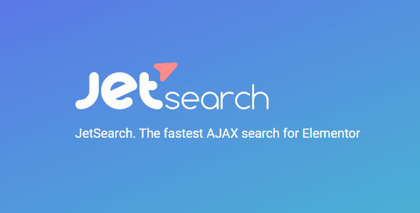 JetSearch v2.1.16 – Elementor最快的AJAX搜索