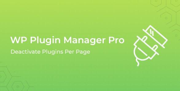 WP Plugin Manager Pro v1.0.9 – 页面停用插件