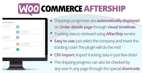 WooCommerce AfterShip v8.9 – 跟踪运输情况插件