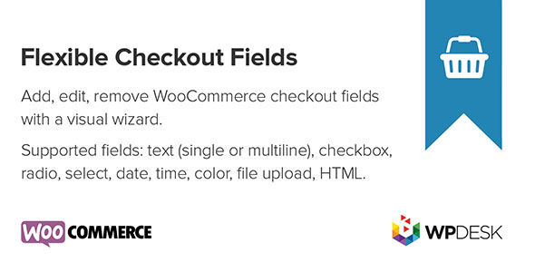 Flexible Checkout Fields Pro v4.0.14 – 灵活的结帐字段